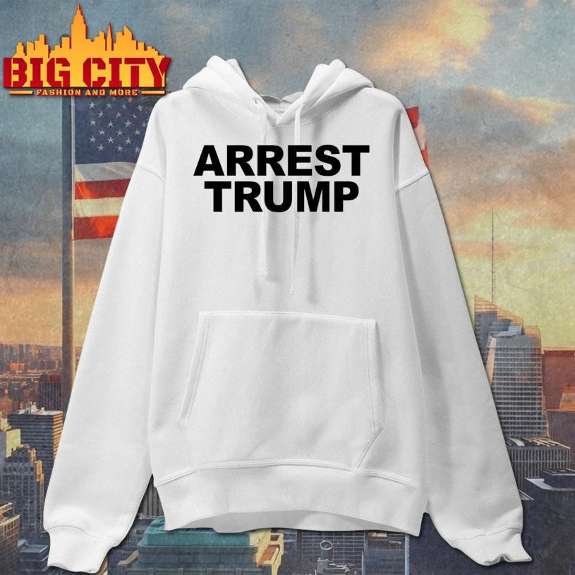 2026 Arrest Trump Shirt Unisex