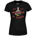 220 221 Whatever it Takes - Women's