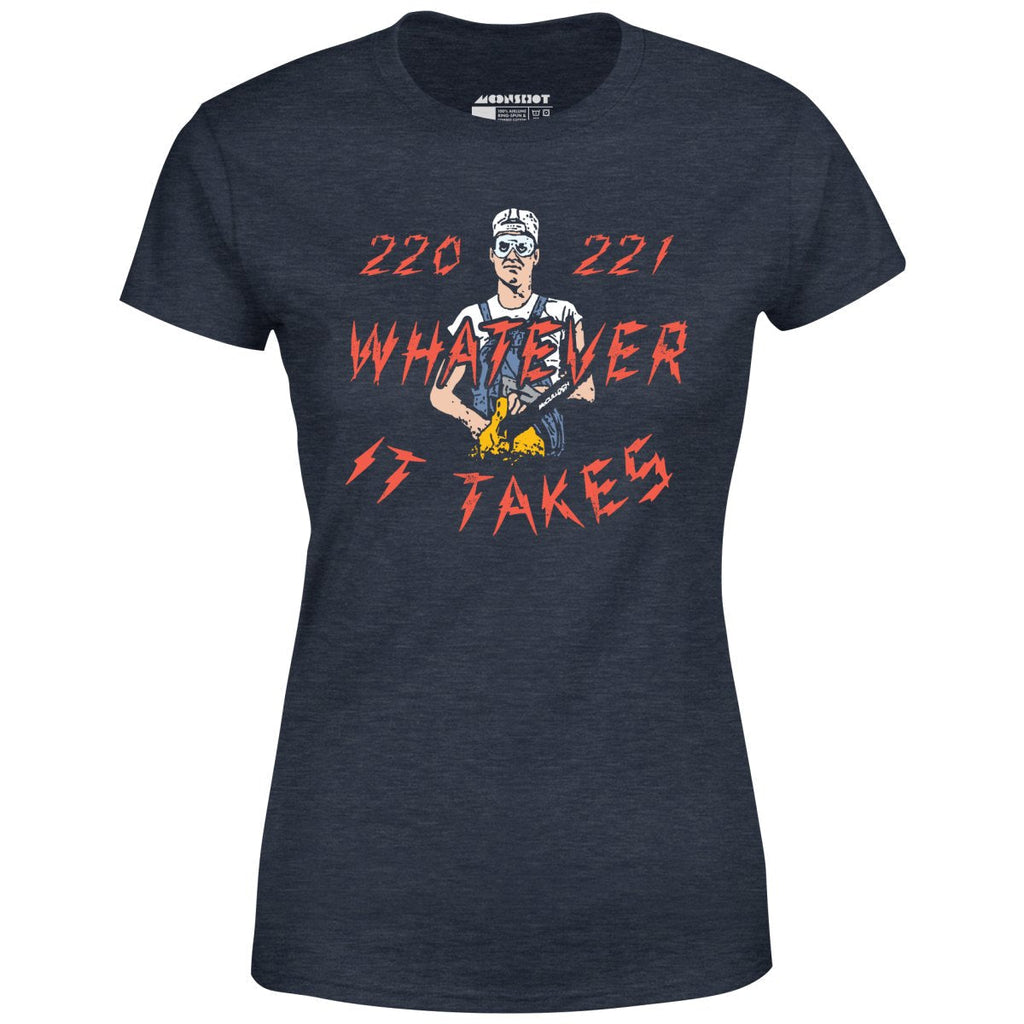 220 221 Whatever it Takes - Women's