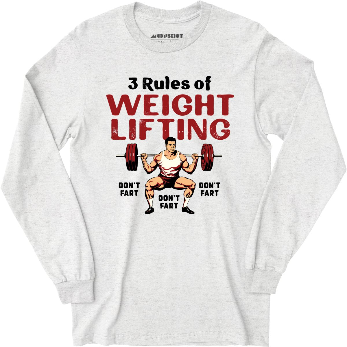 3 Rules of Weightlifting - Long Sleeve