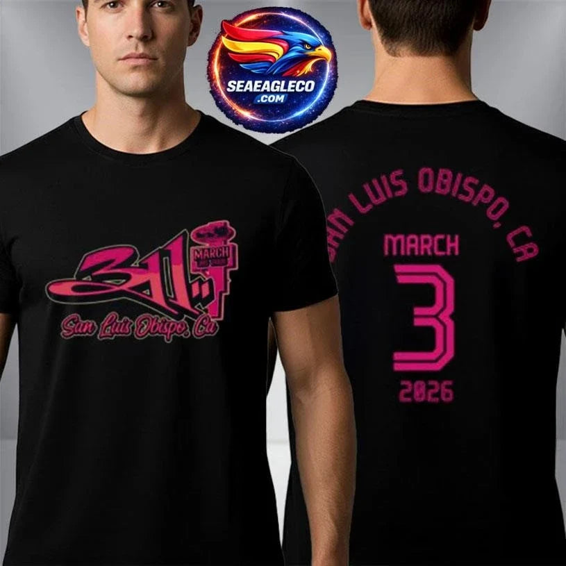 311 Band Venue Tee At San Luis Obispo On March 3 2026 California Two Sided Shirt Unisex