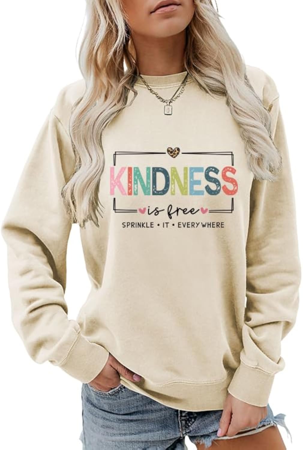 Kindness Is Free Sweatshirt, Be Kind Sweatshirt Womens Teacher Teach Inspirational Sayings Pullover Crewneck Tops