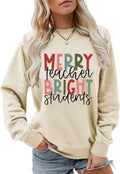 Merry Teacher Bright Students Sweatshirt Christmas Teacher Shirt Xmas Holiday Long Sleeve Crewneck Pullover Top