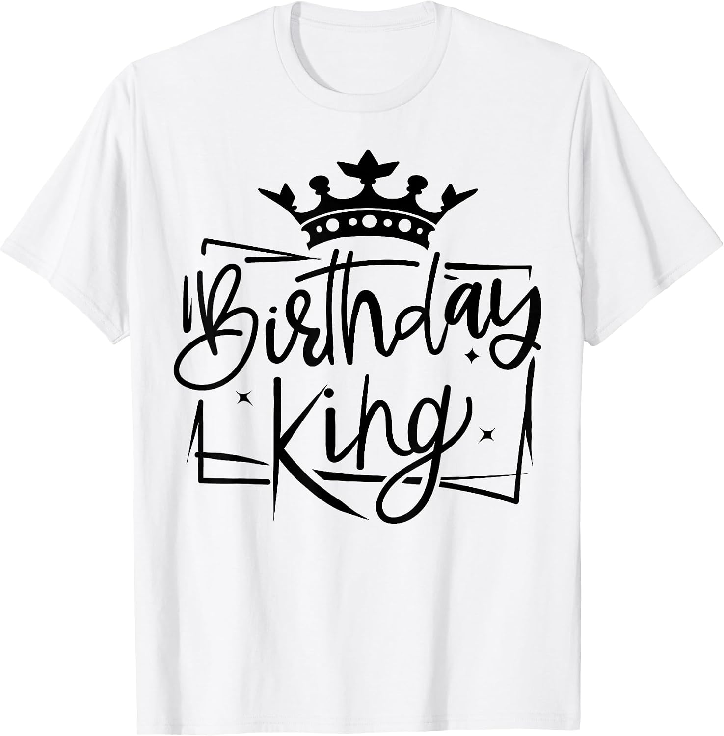 Birthday King Gifts Apparel & Casual Clothing