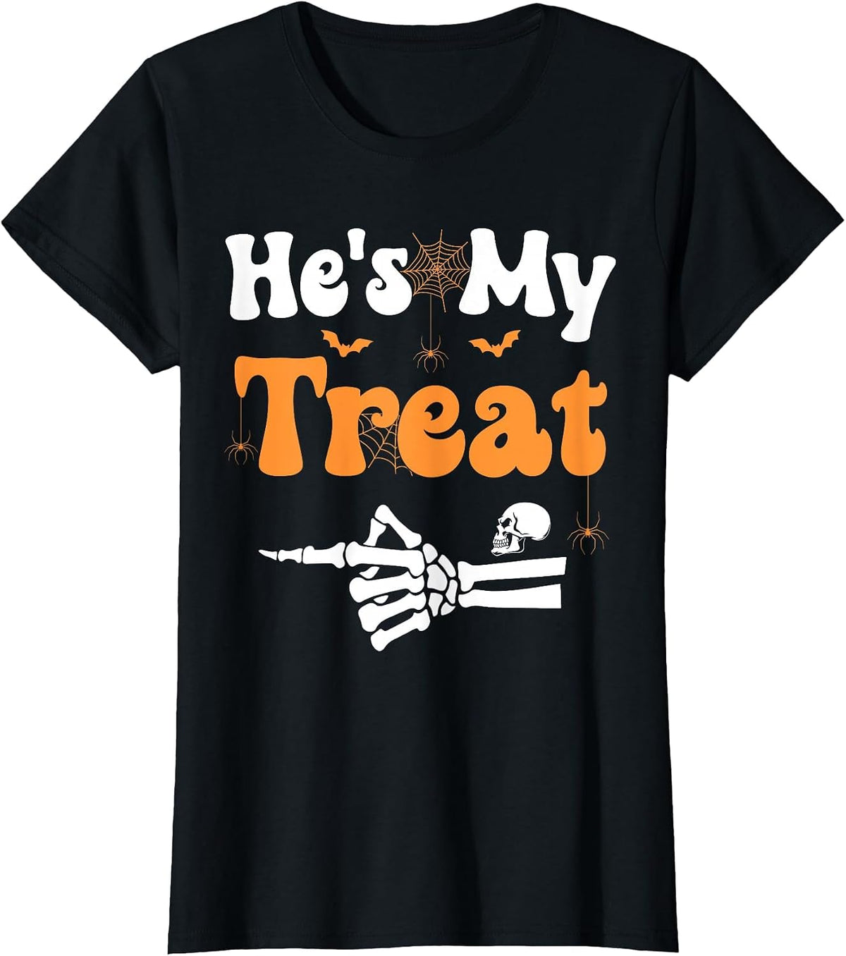 He's My Treat Skeleton Couples Matching Couple Halloween T-Shirt
