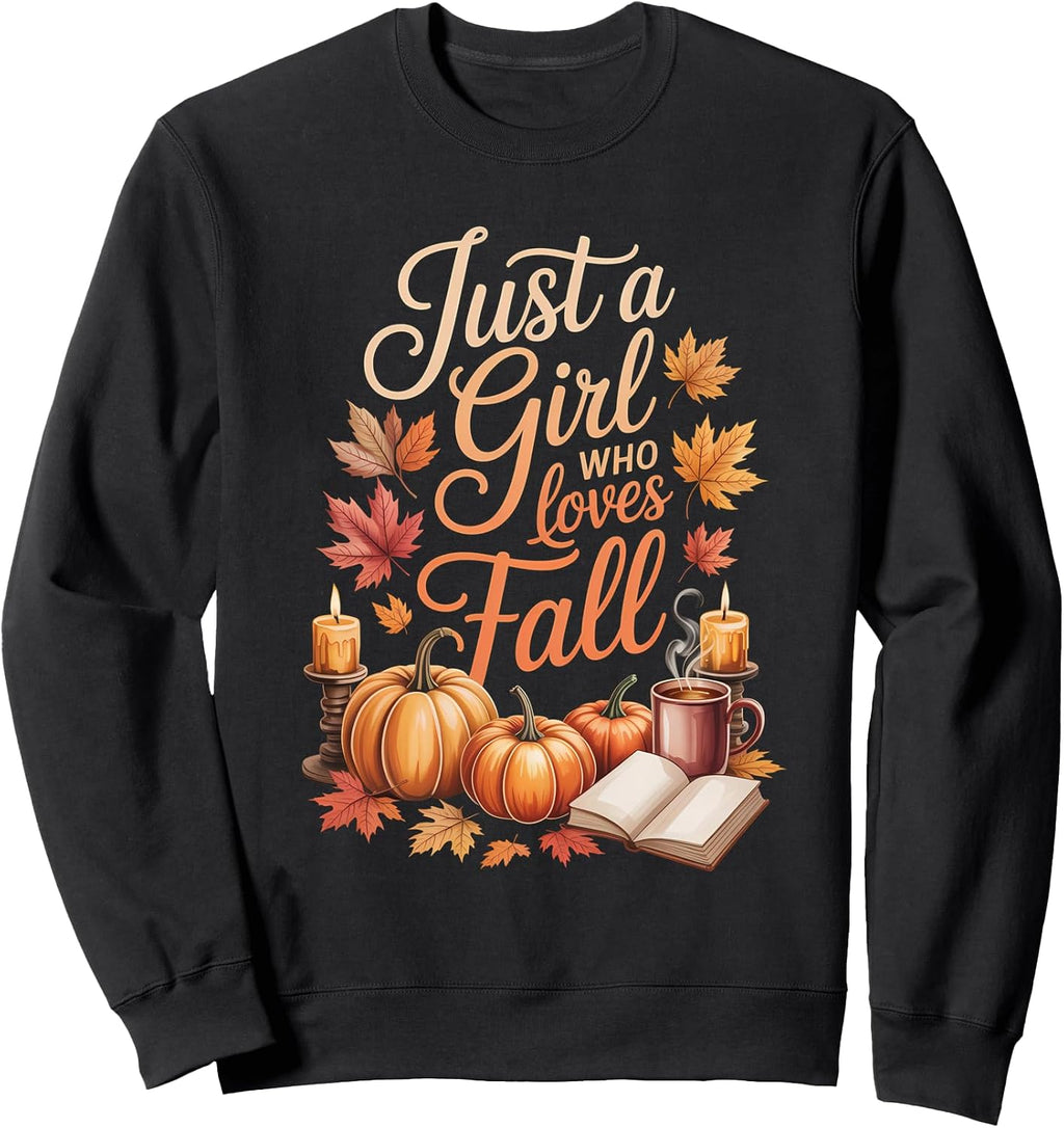 Just A Girl Who Loves Fall Autumn Vibes Sweatshirt