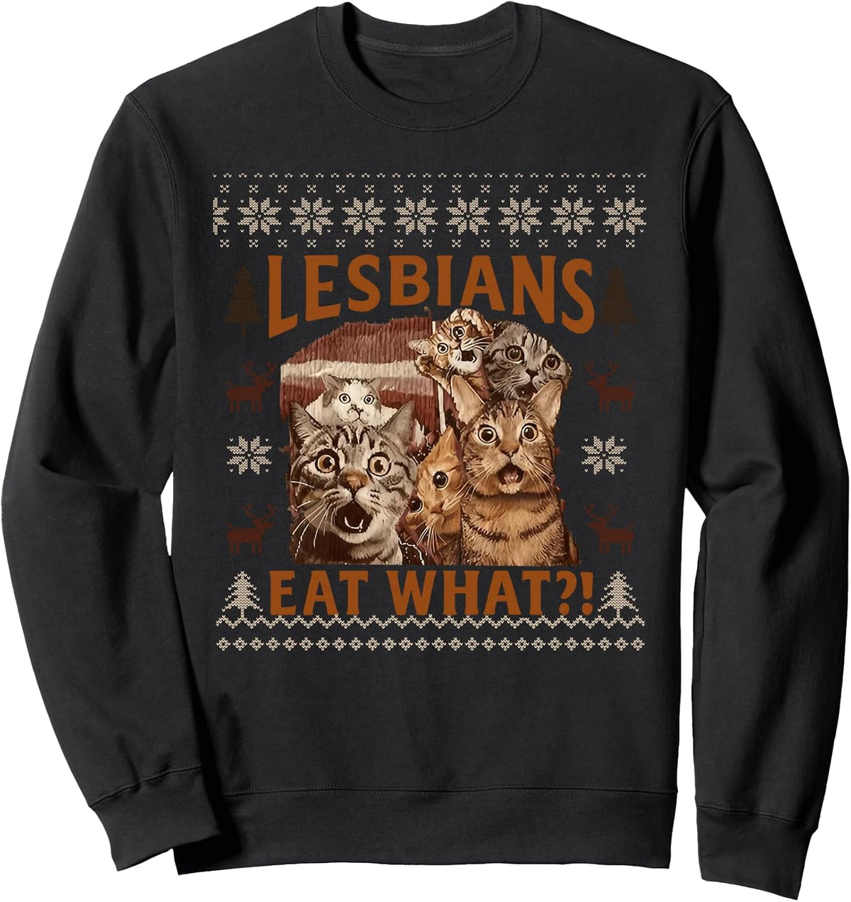 Lesbians Eat What Funny Shocked Cats Christmas Ugly Style Sweatshirt