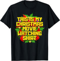 This Is My Christmas Movie Watching Shirt Apparel