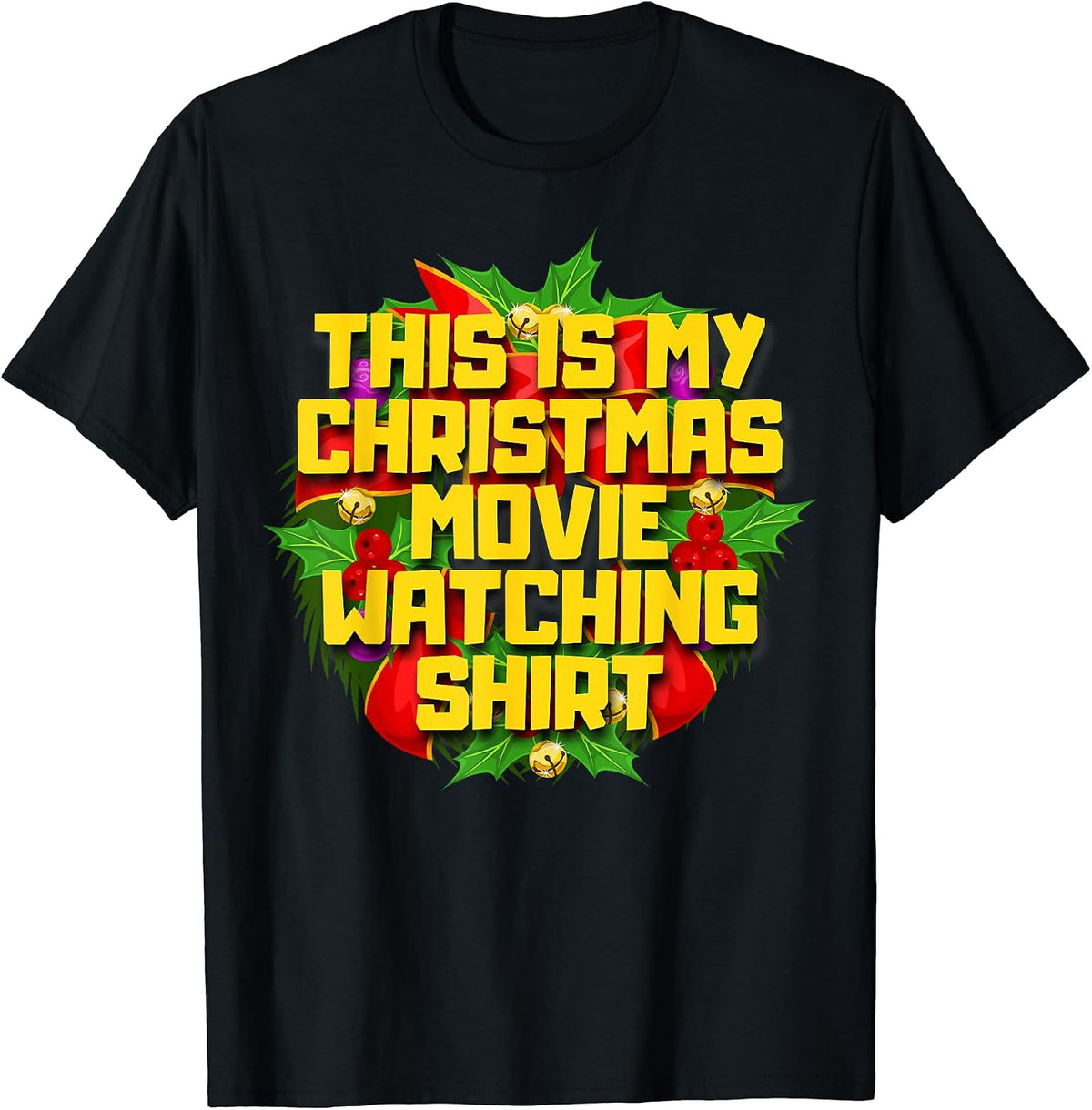 This Is My Christmas Movie Watching Shirt Apparel