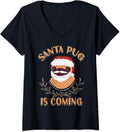 Womens Santa Pug Is Coming - Funny Christmas Pug Dog Lover Gift V-Neck T-Shirt