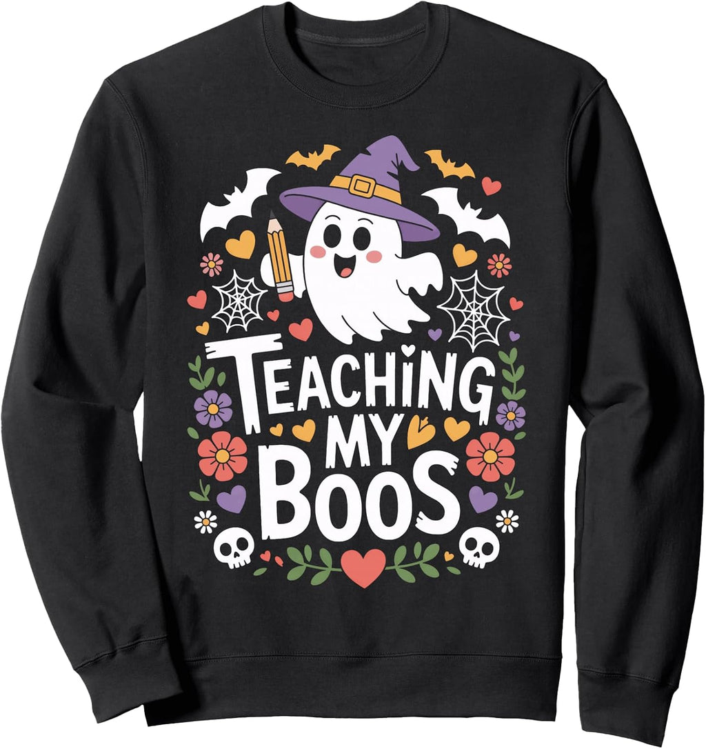 Spooky Classroom Teaching My Boos Halloween Ghost Teacher Sweatshirt