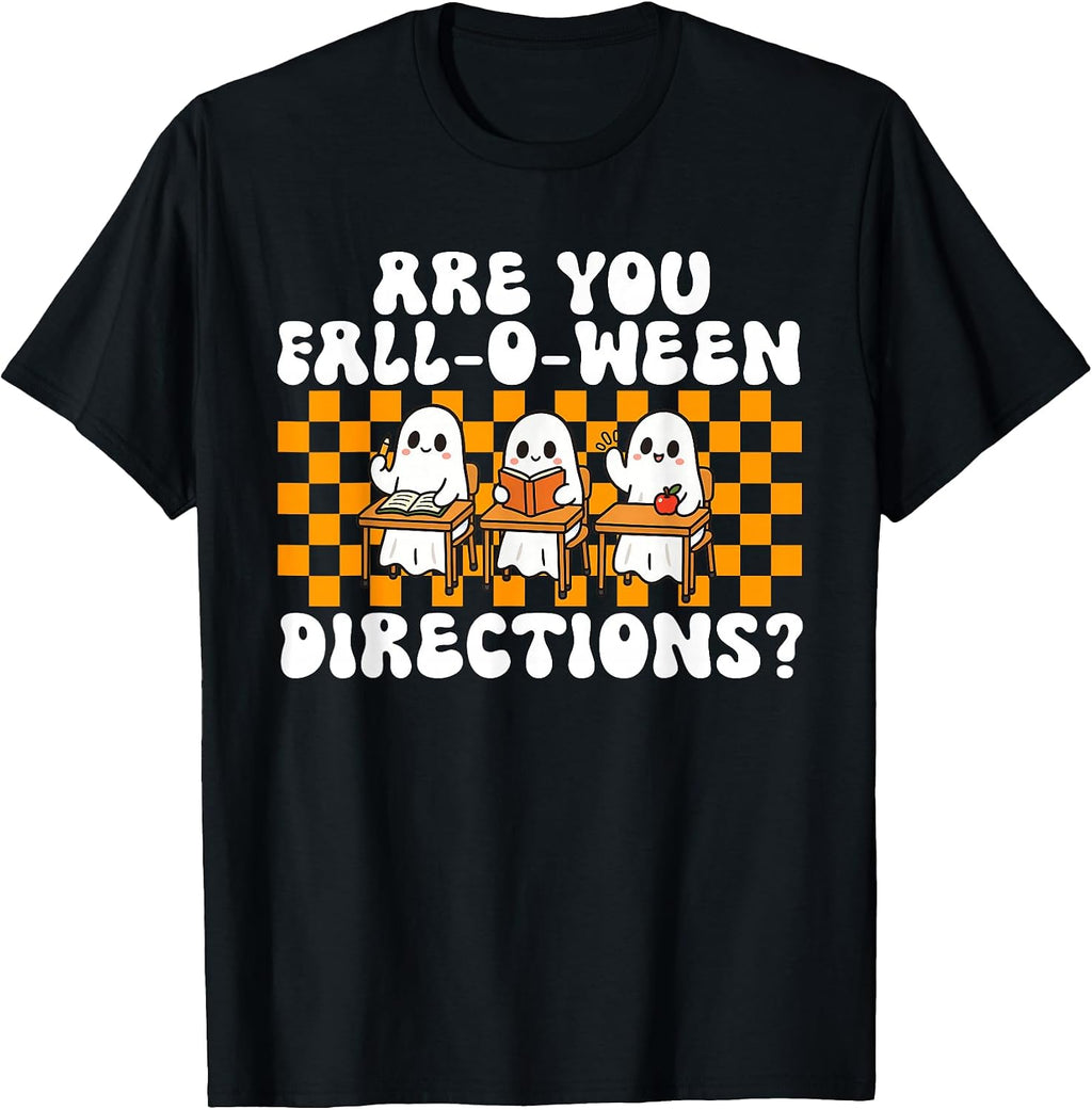 Halloween Teacher are You Fall-O-Ween Directions Spooky T-Shirt