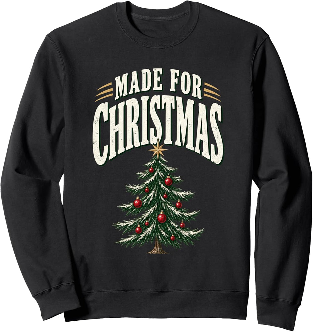 Made for Christmas Vintage Christmas Tree Holiday Sweatshirt