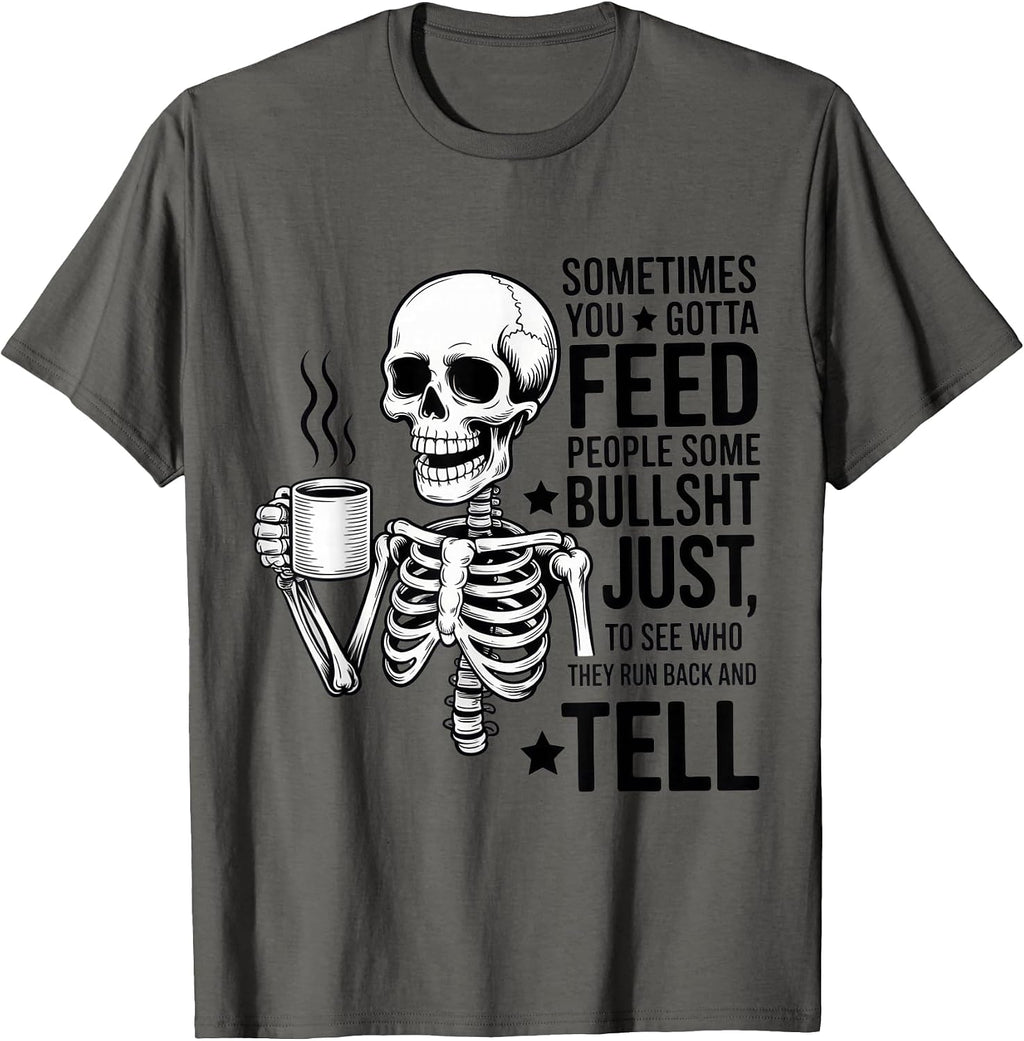 Funny Skeleton Coffee Outfit for Sarcastic People T-Shirt