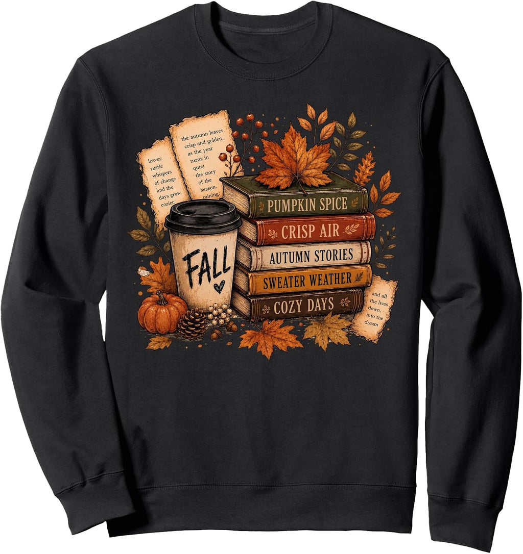 Fall Pumpkin Spice Books Coffee Fall Vibes Cozy Autumn Lover Sweatshirt
