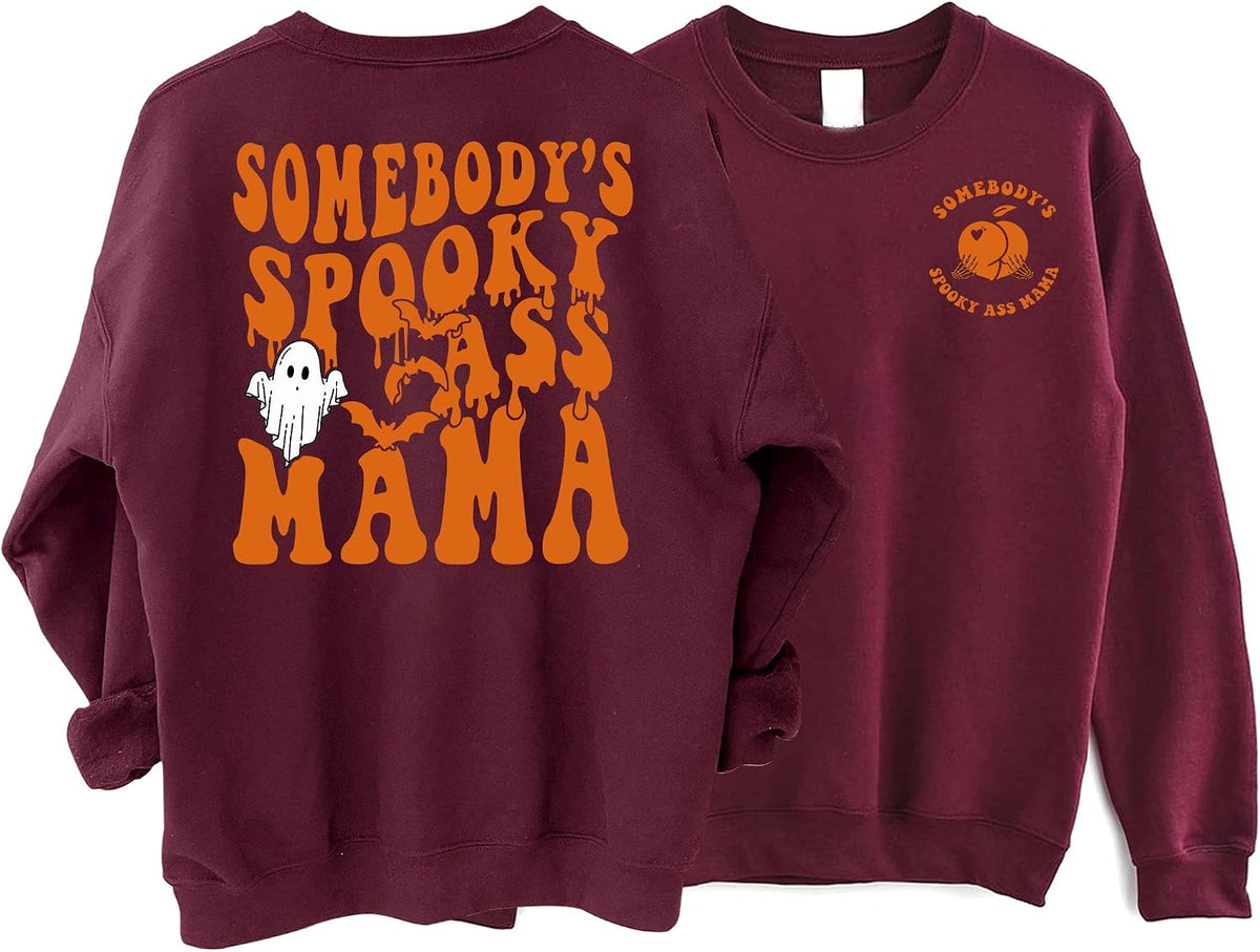 Somebody's Spooky Ass Mama Sweatshirt 2 Sided Funny Halloween Mama Retro Spooky Crewneck