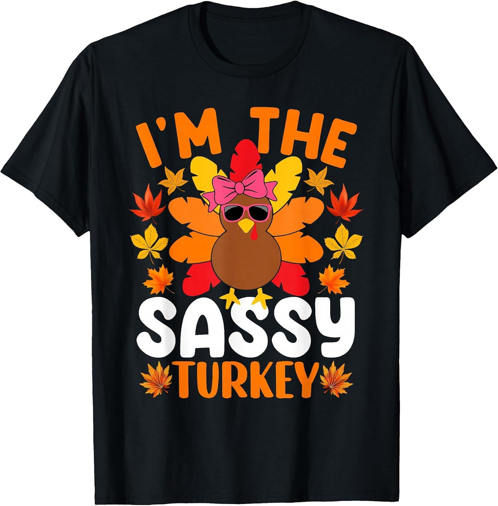 I'm The Sassy Turkey Shirts