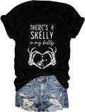 Halloween Pregnancy T Shirt There's A Skelly in My Belly Top Women