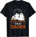 Funny You Cant Scare Me Im A Teacher Halloween