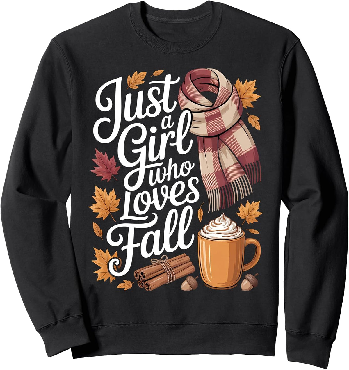 Just A Girl Who Loves Fall Cozy Vibes Sweatshirt