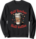 Christmas Teacher Coffee Lover School Holiday Festive Sweatshirt