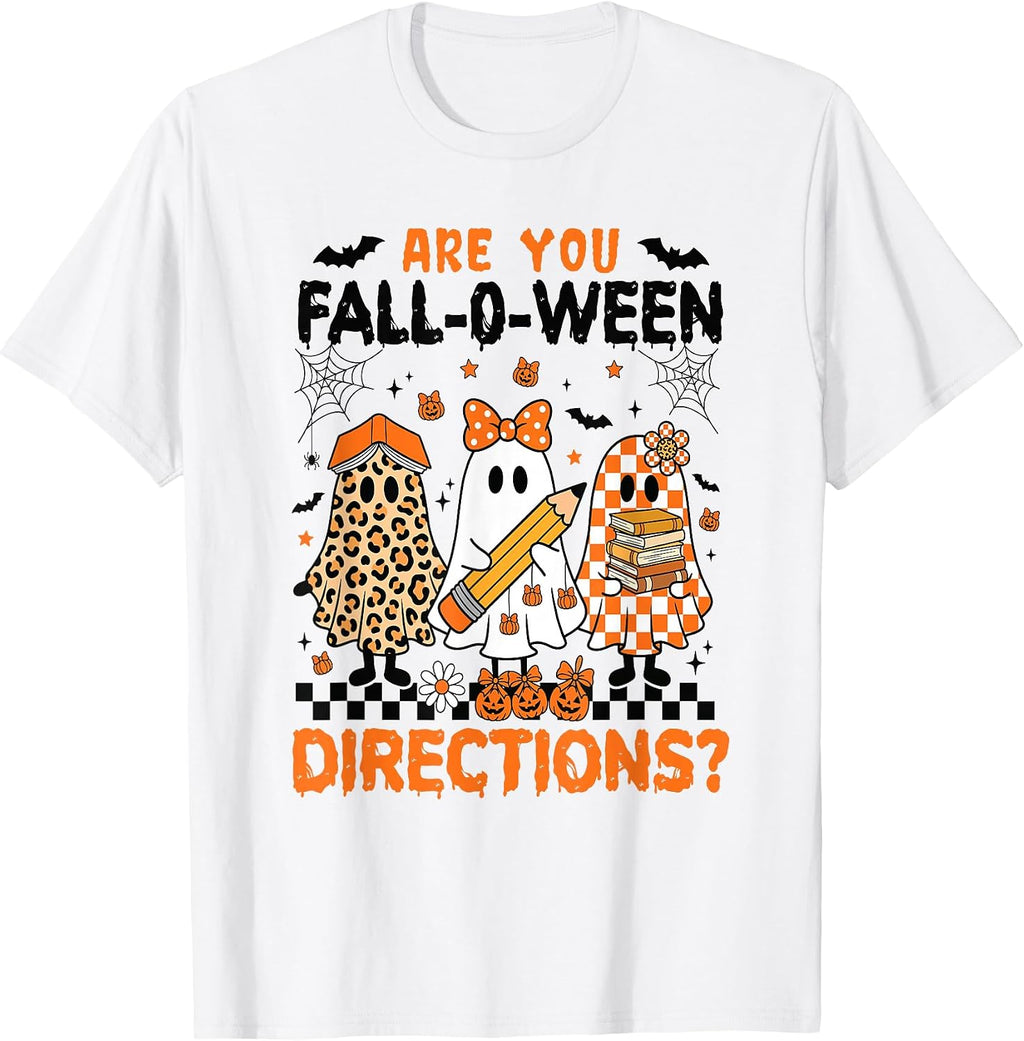 are You Fall O Ween Directions Halloween Teacher Ghosts Cat T-Shirt