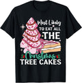 Most Likely To Eat All The Christmas Tree Cakes Funny Xmas T-Shirt