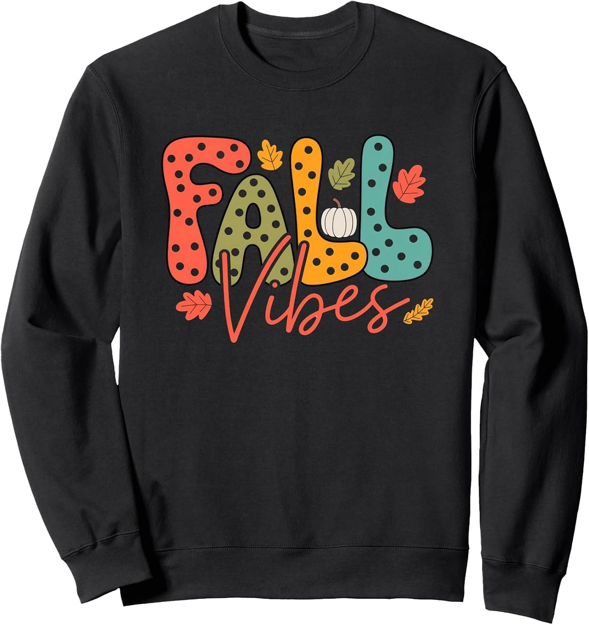 Fall Vibes Pumpkin Leaves Seasonal Warmth Sweatshirt
