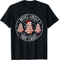 Most Likely to Eat All The Christmas Tree Cakes Xmas Santa T-Shirt