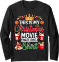 This is My Christmas Movie Watching Shirt Merry Christmas Long Sleeve T-Shirt