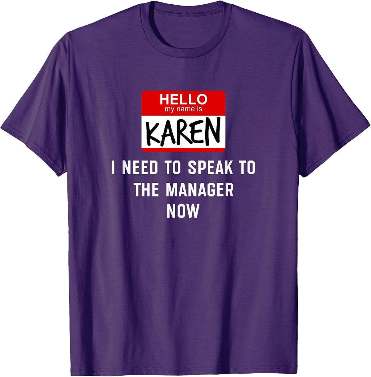 Shut Up Karen Meme Merch Store