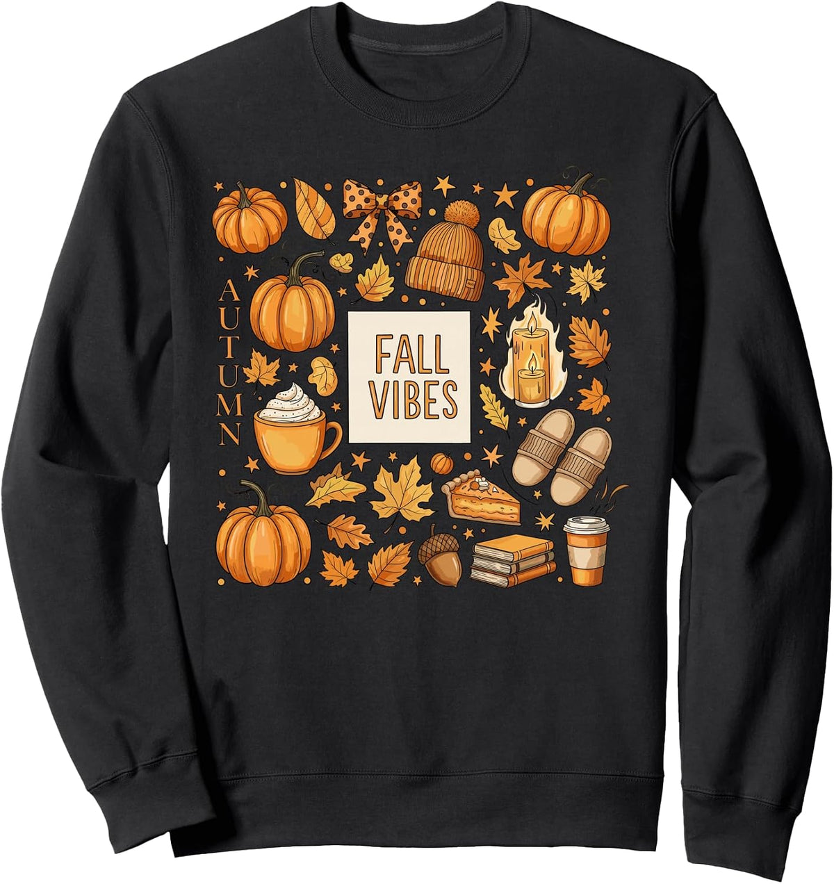 Cozy Autumn Fall Vibes Pumpkins Coffee Candle Pie Books Sweatshirt