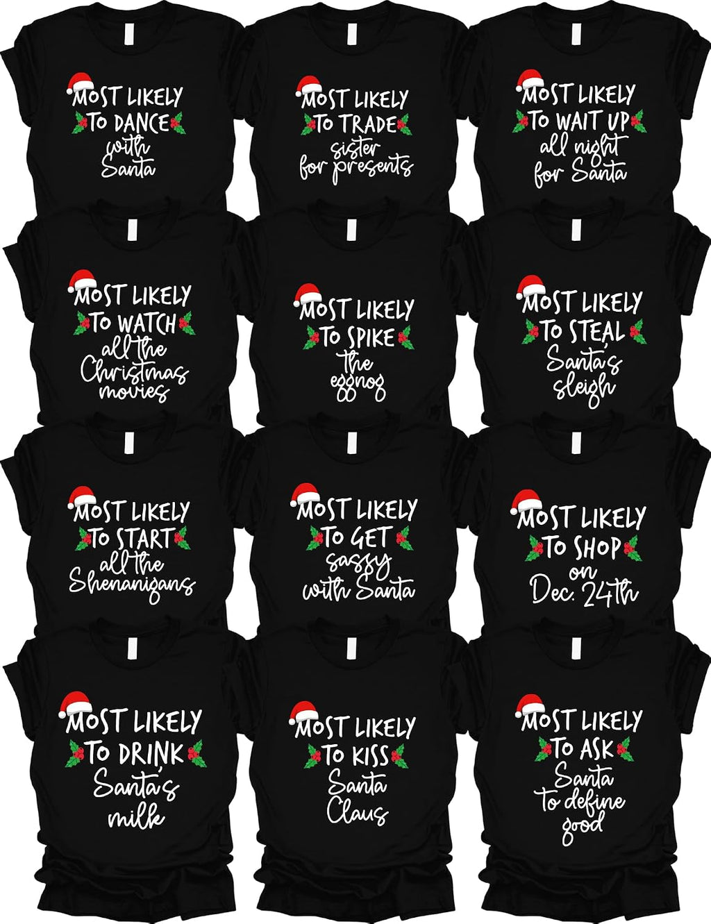 Matching Family Christmas Shirts - 100 Quotes Most Likely to Christmas Shirts for Family - Funny Pajamas Holiday Vacation Outfit - Friends T-Shirt Multicolor