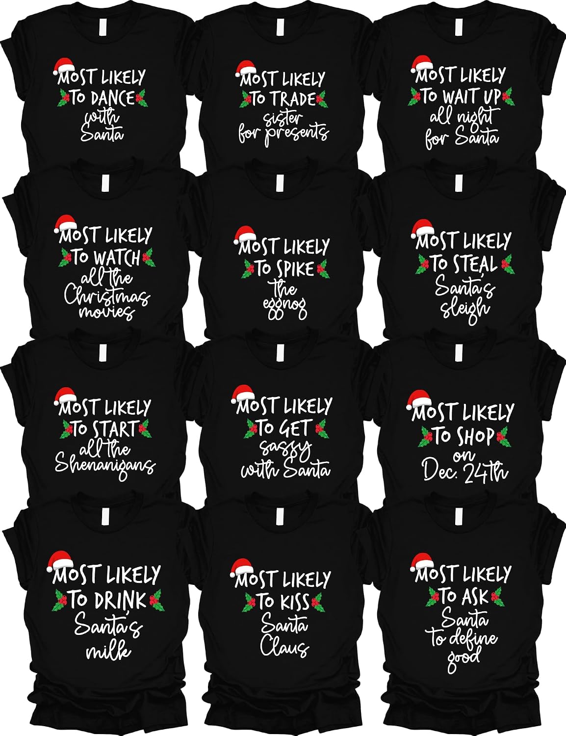 Matching Family Christmas Shirts - 100 Quotes Most Likely to Christmas Shirts for Family - Funny Pajamas Holiday Vacation Outfit - Friends T-Shirt Multicolor
