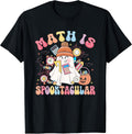 Math is Spooktacular Math Teacher Spooky Halloween T-Shirt