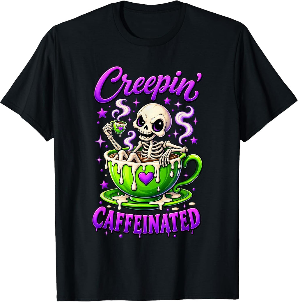 Creepin Caffeinated Funny Halloween Skeleton Coffee Lover T-Shirt