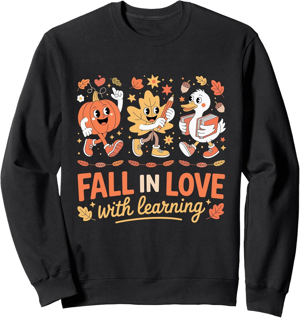 Fall in Love With Learning Funny Falls Season Ideal Teacher Sweatshirt