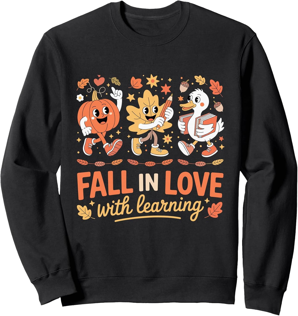 Fall in Love With Learning Funny Falls Season Ideal Teacher Sweatshirt