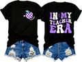 Teacher Shirts for Women in My Teacher Era Shirt Teacher Gifts Funny Teacher Life Tshirts Teaching Appreciation Tops