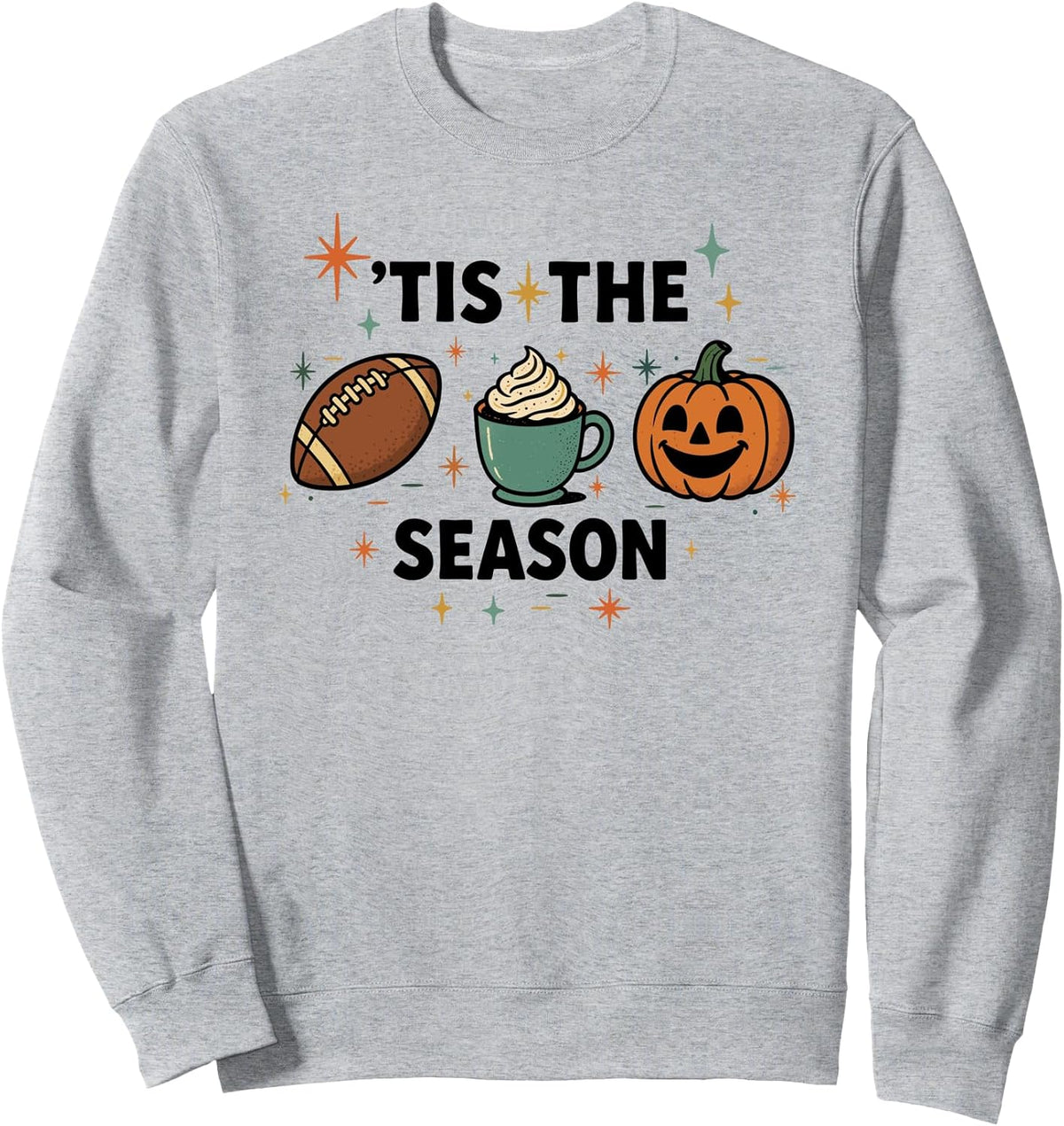 Tis The Season Fall Vibes - Football, Coffee, Pumpkin Autumn Sweatshirt