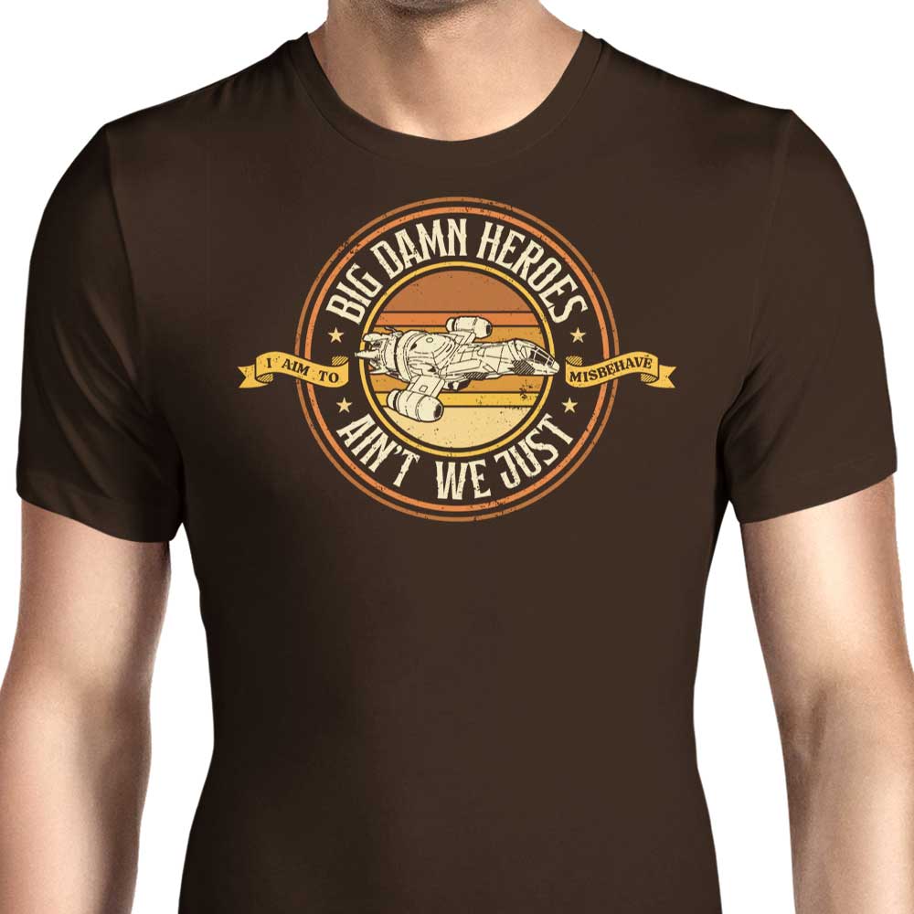 Ain't We Just - Men's Apparel