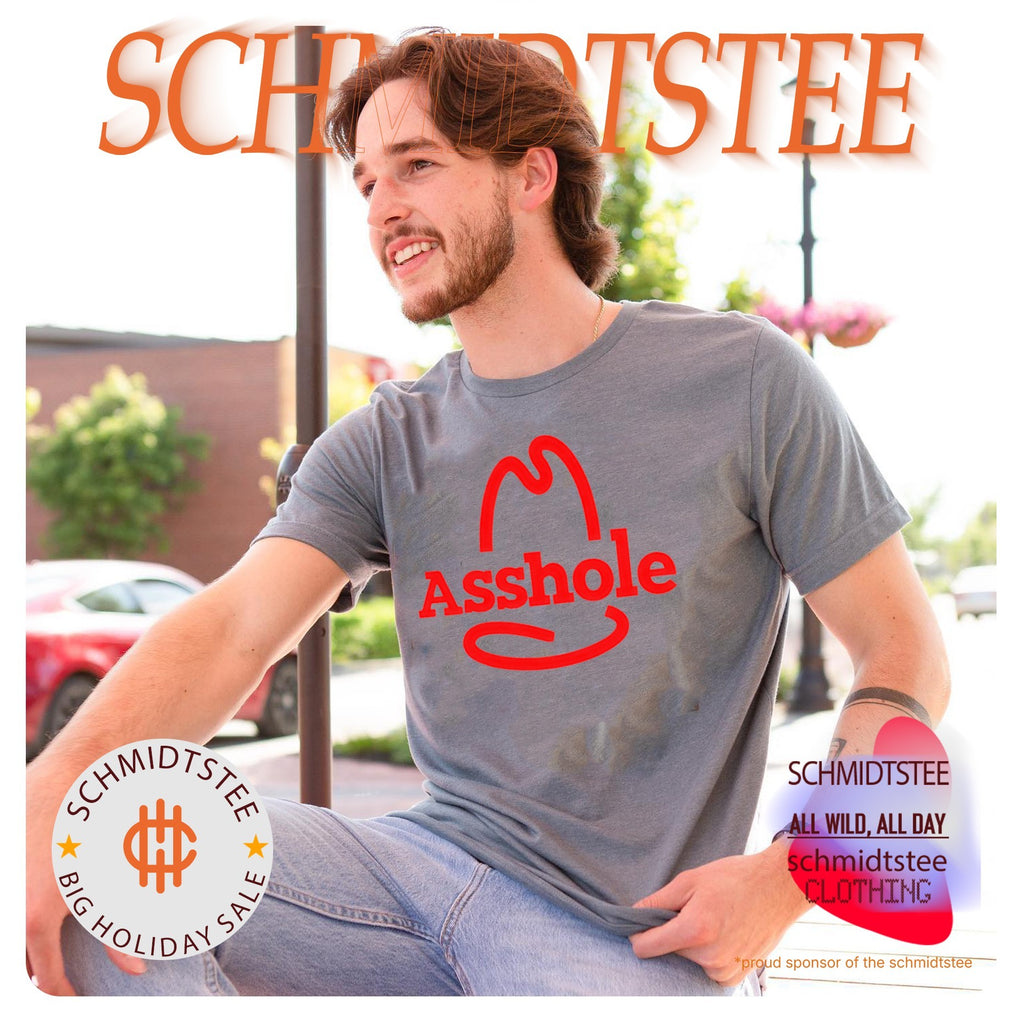 Asshole Cowboy Hat funny shirt