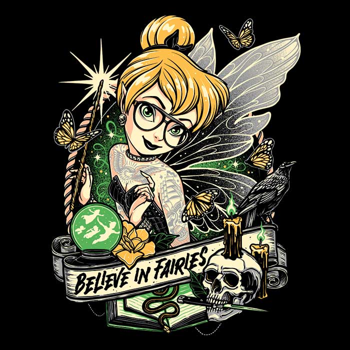 Believe in Fairies - Women's Apparel