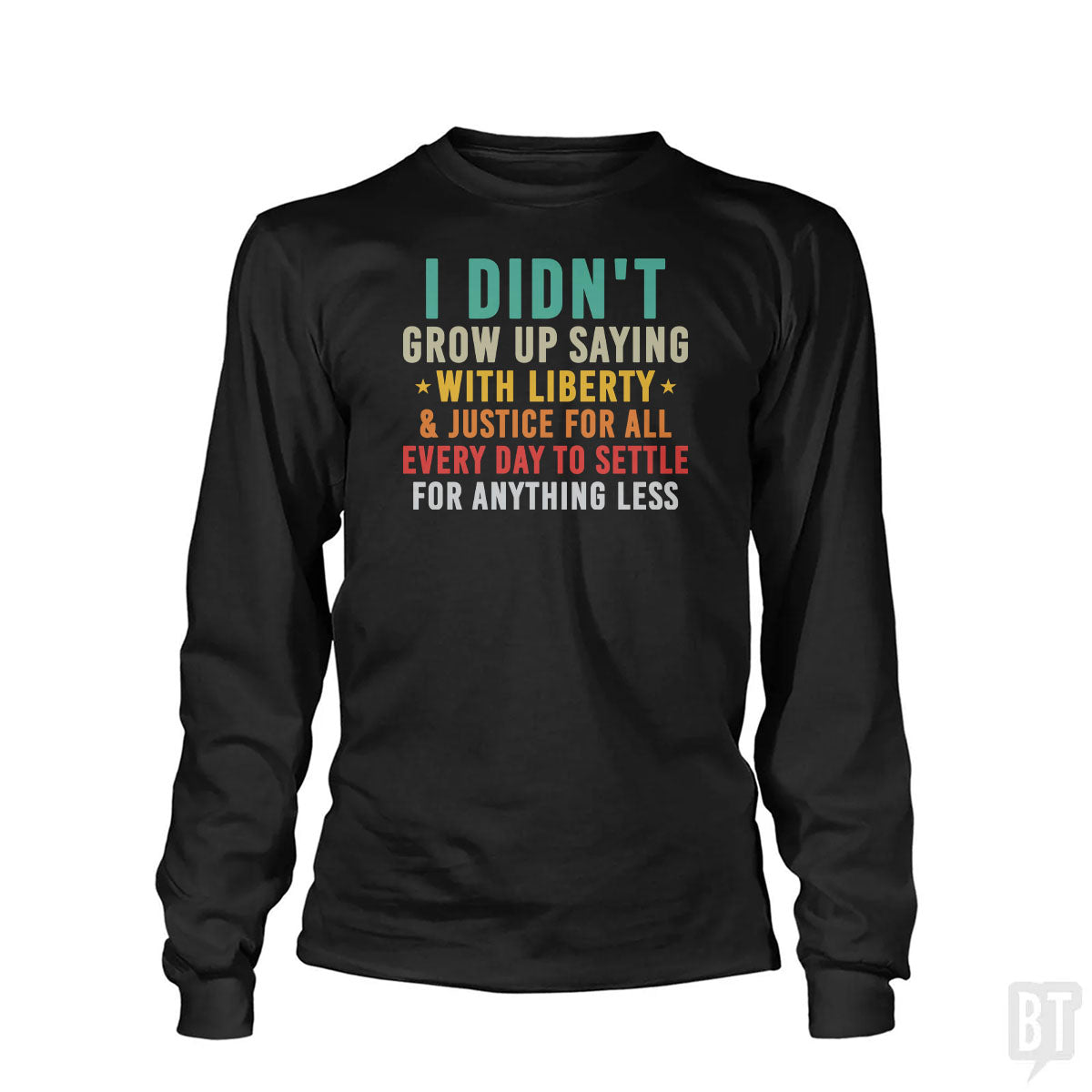 Justice For All Long Sleeve