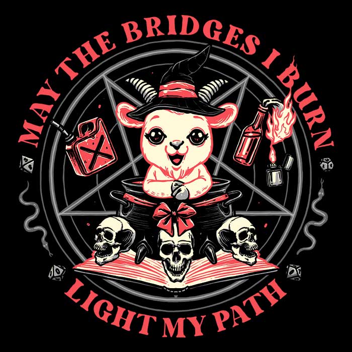 Burn Bridges