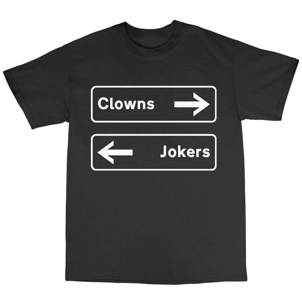 CLOWNS TO THE LEFT OF ME - FUNNY RESERVOIR DOGS SLOGAN Mens Womens Unisex