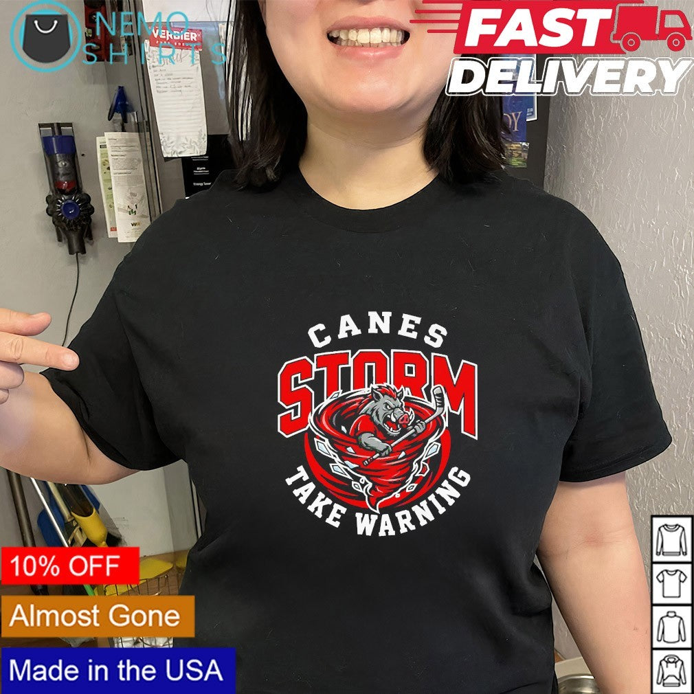 Canes storm take warning Carolina Hurricanes shirt