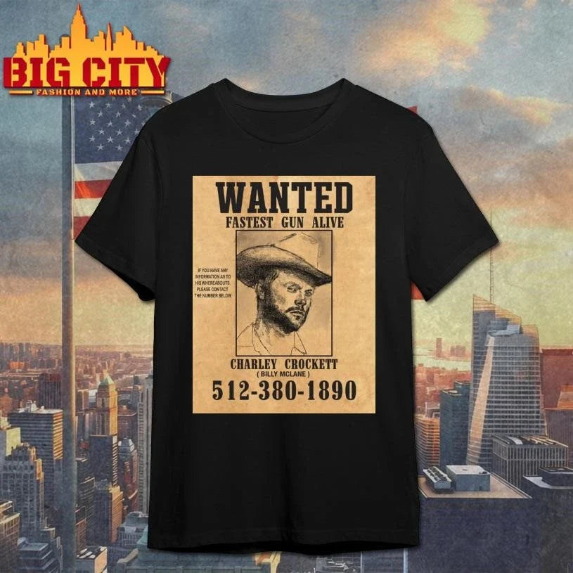 Charley Crockett Wanted Fastest Gun Alive Poster Shirt Unisex