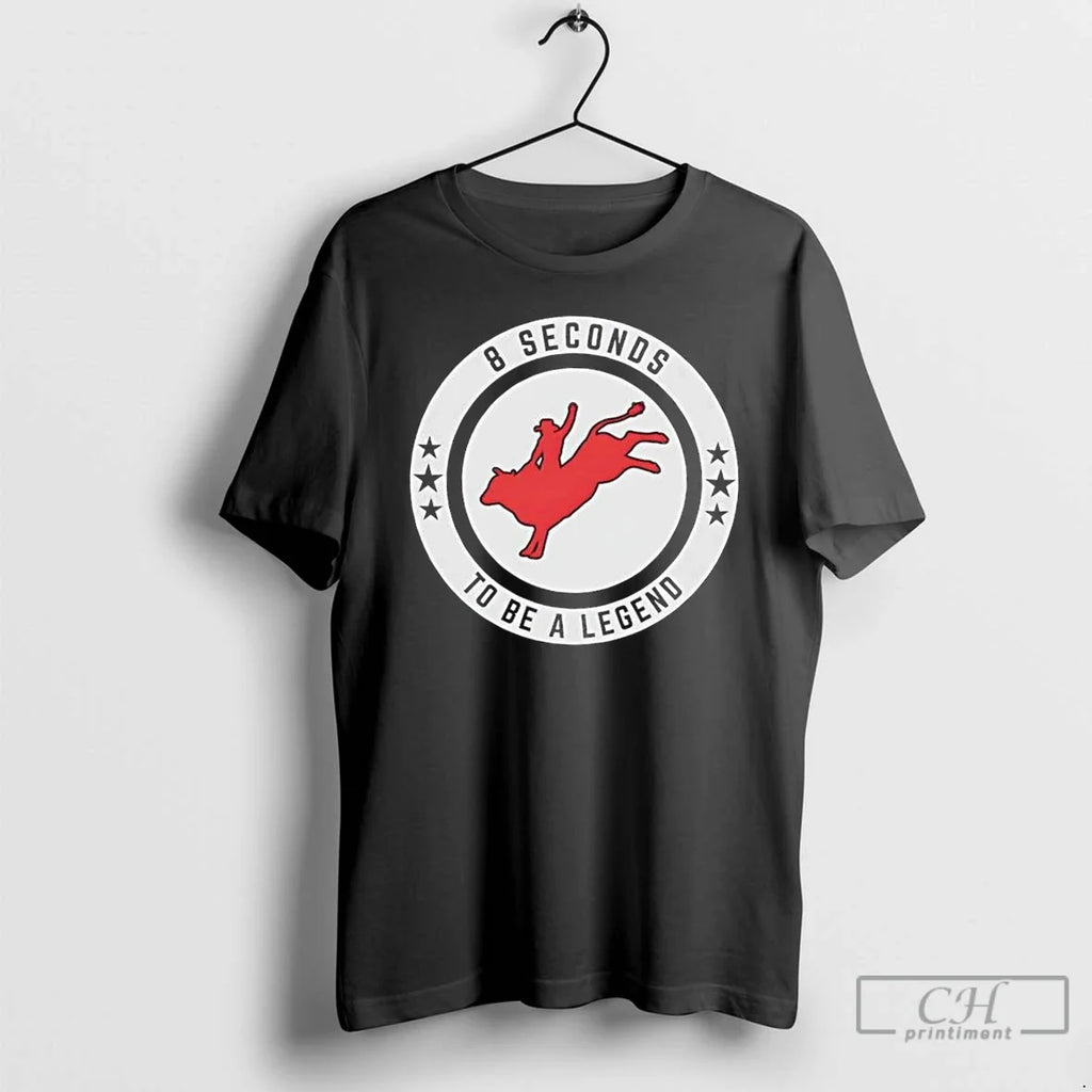 Classic Bull Rider 8 Seconds To Be A Legend T Shirts