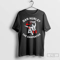 Classic Dan Hurley The Carpenter Graphic